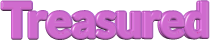 Treasured